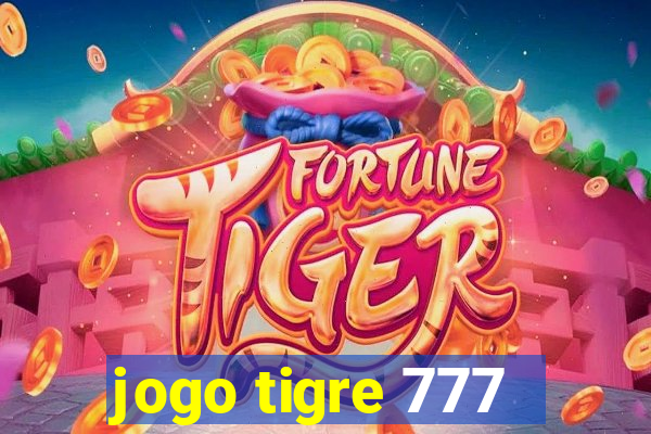 jogo tigre 777 - Cemstoretec